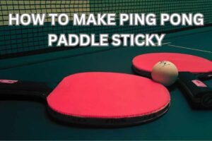 Make your ping pong paddle sticky